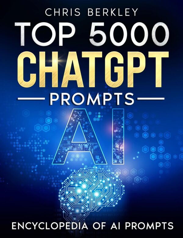 5000+ ChatGPT Prompts – Boost Productivity, Creativity & Results
